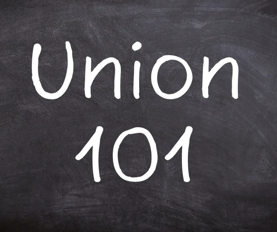 Union 101 